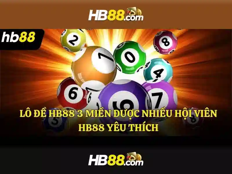 hb88: Nền tảng giải trí trực tuyến an toàn và đáng tin cậy