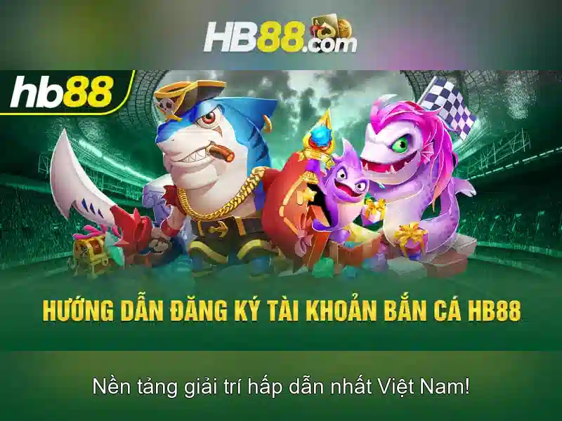 HB88: Nền tảng cá cược trực tuyến nổi tiếng và các tính năng nổi bật