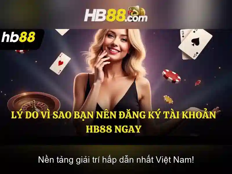 HB88 - Nền tảng cá cược và giải trí trực tuyến