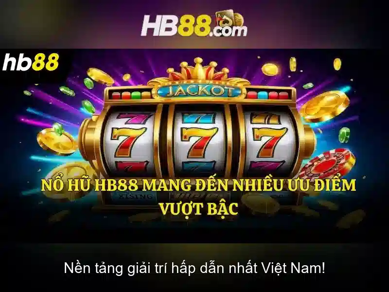 HB88 và giới thiệu nền tảng giải trí trực tuyến